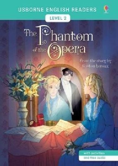 Usborne English Readers 2: The Phantom of the Opera - Mackinnon Mairi
