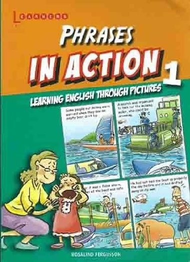 Phrases in Action 1: Learning English through pictures - Fergusson Rosalind