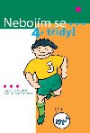Nebojm se 4. tdy! - Jana Nmcov; Pavla Svobodov