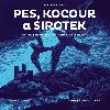 Pes, kocour a sirotek - Renata Fukov,Frantiek Kalenda