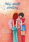 Mj andl strn - Nov zatky - Victoria Schwabov