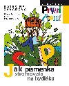 Jak psmenka stromovala na bydlku - Kateina Zvadov