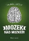 Mozek nad mozkem - Vladimr Bene