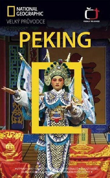 Peking - prvodce National Geographic - Emily A. Grosvenor