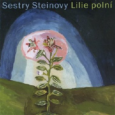 Lilie poln - Karolna Kambersk,Sestry Steinovy