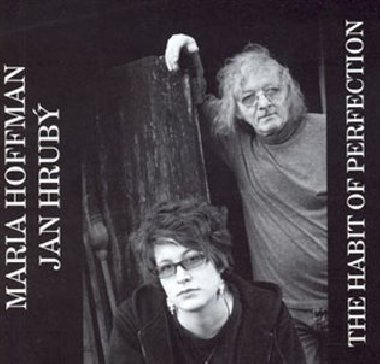 The Habit of Perfection - Maria Hoffman,Jan Hrub