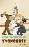 Zvonokosy - Gabriel Chevallier