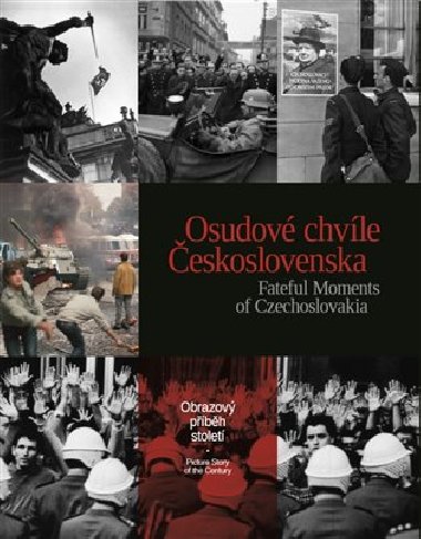 Osudov okamiky eskoslovenska - kol.