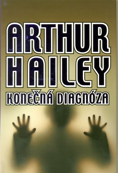 Konen diagnza - Arthur Hailey