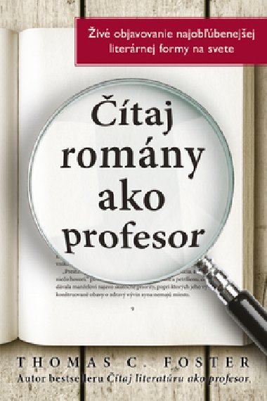 Ako taj romny profesori - Thomas C. Foster