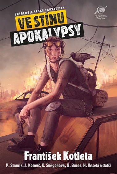 Ve stnu apokalypsy - Frantiek Kotleta; Petr Stank; Jan Kotou