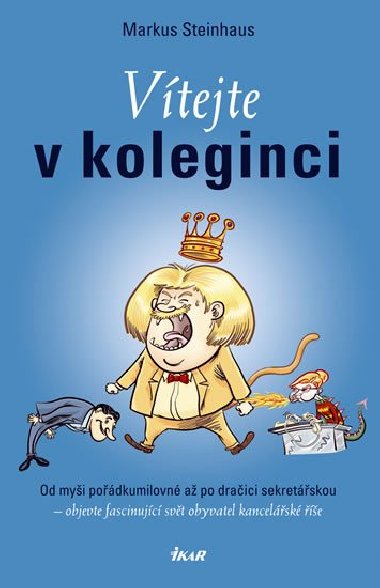 Vtejte v koleginci - Markus Steinhaus