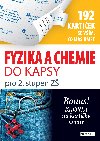 Fyzika a chemie do kapsy pro 2. stupe Z - Marie Vlkov; Jan asa