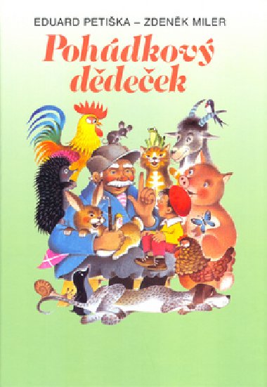 Pohdkov ddeek - Eduard Petika; Zdenk Miler