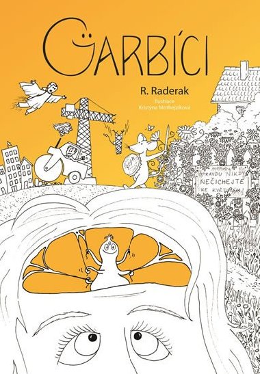 Garbci - Raderak Radek
