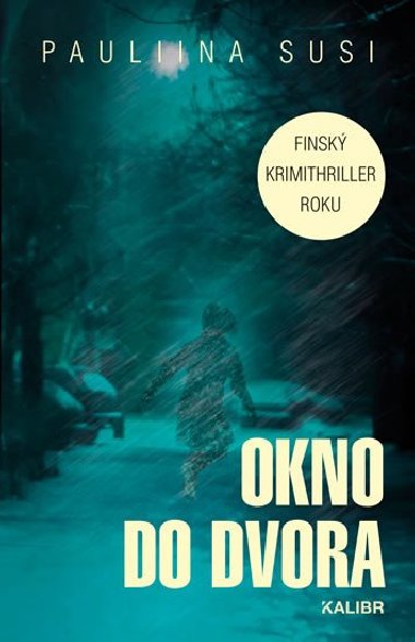 Okno do dvora - Pauliina Susi