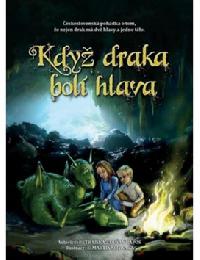 Kdy draka bol hlava - Petr ika; Duan Rapo