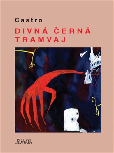 Divn ern tramvaj - Castro