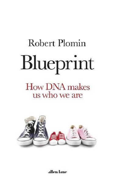 Blueprint : How DNA Makes Us Who We Are - Plomin Robert