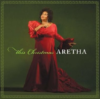 This Christmas Aretha - Aretha Franklin