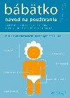 Bbtko - nvod na pouvanie - Joe Borgenicht, Louis Borgenicht