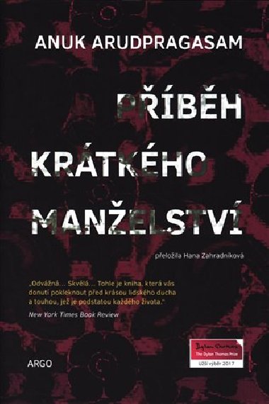 Příběh krátkého manželství - Anuk Arudpragasam