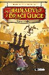 Hrdinov z Dra ulice - Non vetelec - Christian Humberg; Bernd Perplies