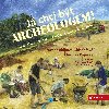 J chci bt archeologem! - Zuzana Sklenov-Blhov; Miroslav Popelka