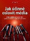 Jak inn oslovit mdia - Jan Tomandl
