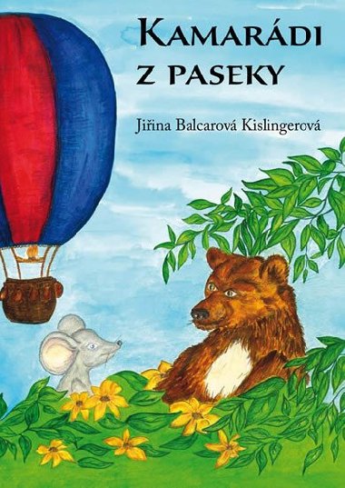 Kamardi z paseky - Jiina Balcarov Kislingerov