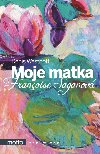 Moje matka Franoise Saganov - 