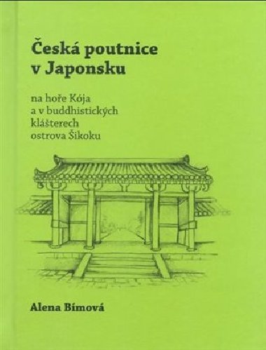esk poutnice v Japonsku - Alena Bmov