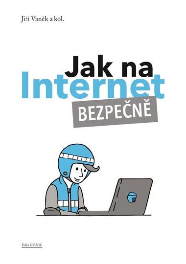 Jak na Internet - Bezpen - Ji Vank