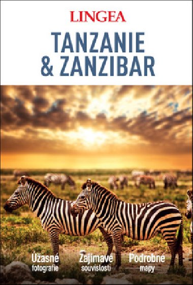Tanzánie a Zanzibar - Velký průvodce - Lingea