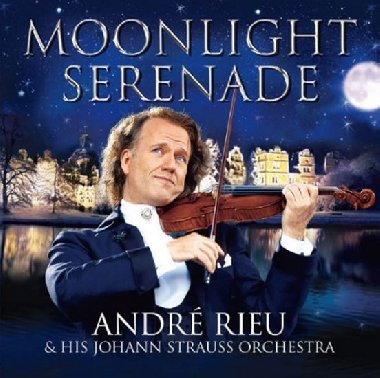 Moonlight Serenade - CD+DVD - Rieu André