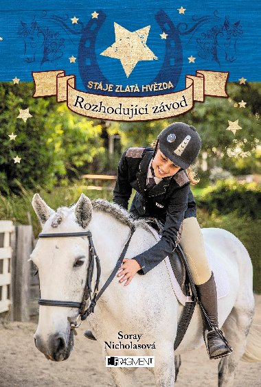 Stje Zlat hvzda - Rozhodujc zvod - Soraya Nicholasov