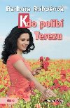 Kdo polb Terezu - Barbora Roboov