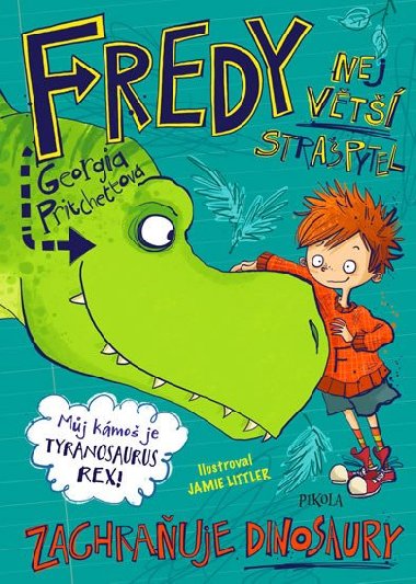 Fredy 5. Nejvt strapytel zachrauje dinosaury - Georgia Pritchettov