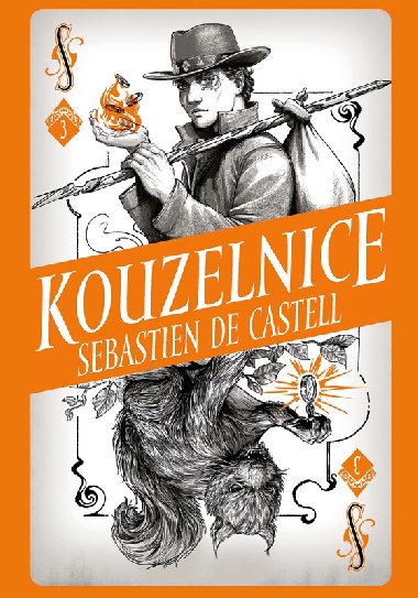 Divotvrce 3: Kouzelnice - Sebastien de Castell