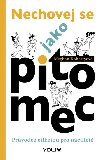 Nechovej se jako pitomec - Prvodce etiketou pro nctilet - Meghan Dohertyov