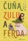 ua, Zulu a Ferda - Bohumil Matjovsk