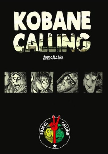Kobane Calling - Zerocalcare