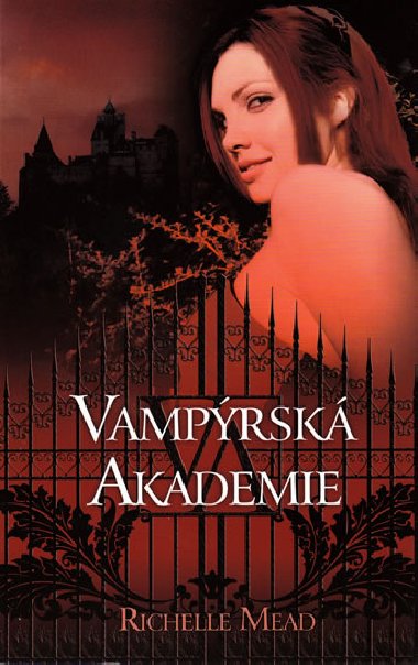 Vamprsk akademie - Richelle Mead