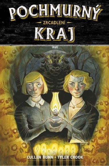 Pochmurn kraj 2 - Zrcadlen - Bunn Cullen, Crook Tyler,