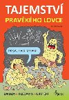 Tajemstv pravkho lovce - Zhady * Hledaky * Lutn - Iva Novkov