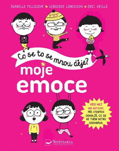 Moje emoce - Virginie Limousin; Isabelle Filliozat; Eric Veill