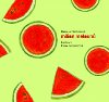 Milion meloun - Daniela Fischerov