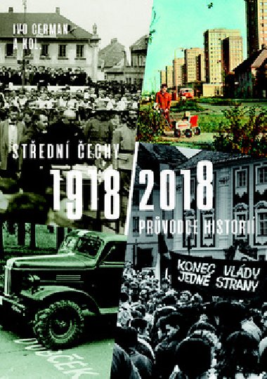 Stedn echy 1918/2018 - Ivo Cerman