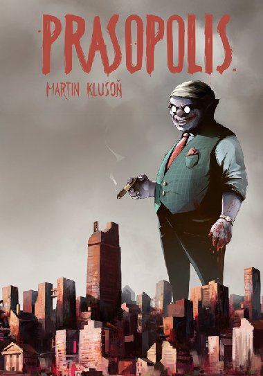 Prasopolis - Martin Kluso