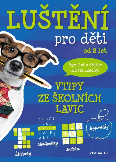 Lutn pro dti od 8 let - vtipy ze kolnch lavic - Kateina pkov